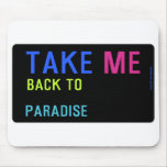 Take  Mousepads