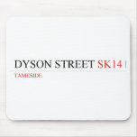 Dyson Street  Mousepads