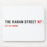 The Karan street  Mousepads
