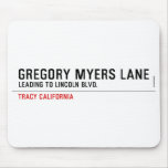 Gregory Myers Lane  Mousepads