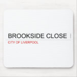 brookside close  Mousepads