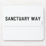 SANCTUARY WAY   Mousepads