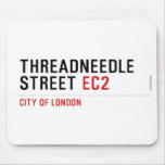 Threadneedle   street  Mousepads