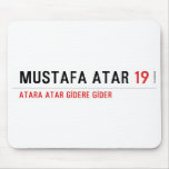 MUSTAFA ATAR  Mousepads