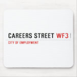 CAREERS STREET  Mousepads
