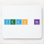 Yeah na  Mousepads