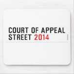 COURT OF APPEAL STREET  Mousepads