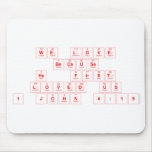 We Love
 Because
 He  First
 Loved Us
 1 John 4:19  Mousepads