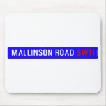 Mallinson Road  Mousepads