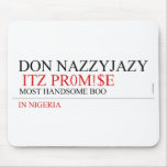 Don Nazzyjazy   Mousepads