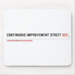 Continuous Improvement Street  Mousepads