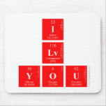 I
 Lv
 you  Mousepads