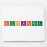 Fuckface  Mousepads