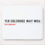 158 Coleridge Way  Mousepads