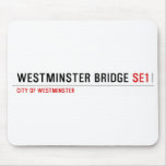Westminster Bridge  Mousepads
