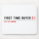First time buyer  Mousepads