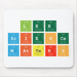 Lee 
 Science
 Matters  Mousepads