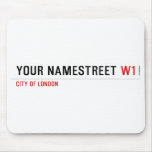 your namestreet  Mousepads