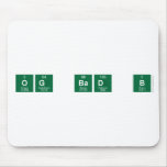 og bad b  Mousepads