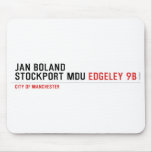 Jan Boland Stockport MDU  Mousepads