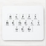 Happy
 Birthday
 Ardra  Mousepads