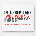 Intorrek Lane   Mousepads