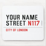 Your Name Street  Mousepads