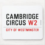 Cambridge Circus  Mousepads