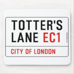 totter's  lane  Mousepads