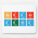Serdar 
 Deniz  Mousepads