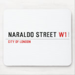 Naraldo Street  Mousepads