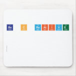 Be C Reative
 
 
   Mousepads