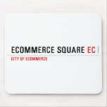ECOMMERCE SQUARE  Mousepads