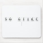 Team Ausome
   Mousepads