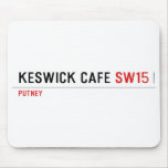 Keswick Cafe  Mousepads