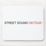 STREET Sound  Mousepads