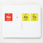 NE-ASTE
   Mousepads