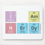 I AM
 N|erdy  Mousepads