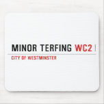 Minor Terfing  Mousepads