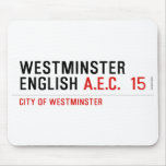 Westminster English  Mousepads
