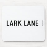 LARK LANE  Mousepads