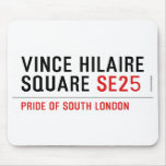 Vince hilaire Square  Mousepads