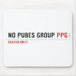 No pubes group  Mousepads