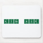 Ayse Nur   Mousepads