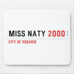 Miss Naty  Mousepads