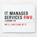 It managed  services  Mousepads