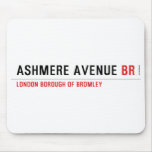 ASHMERE AVENUE  Mousepads