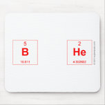 B He  Mousepads