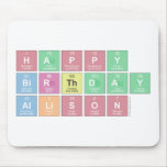 Happy
 Birthday
 Allison  Mousepads