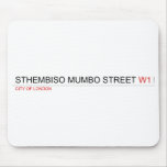 Sthembiso mumbo street  Mousepads